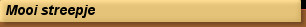 Mooi streepje