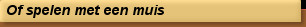 Of spelen met een muis