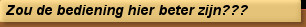 Zou de bediening hier beter zijn???