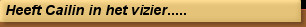 Heeft Cailin in het vizier.....