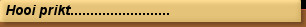 Hooi prikt.........................